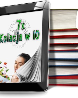 7 x Kolacja dla insulinoopornych