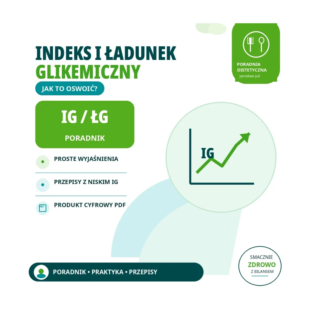 Jak oswoić indeks i ładunek glikemiczny? Poradnik z przepisami z niskim IG