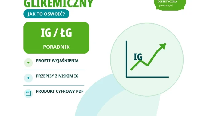 Jak oswoić indeks i ładunek glikemiczny? Poradnik z przepisami z niskim IG