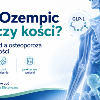 Grafika do artykułu o wpływie Ozempicu i semaglutydu na kości, osteoporozę i zdrowie układu kostnego
