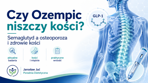 Grafika do artykułu o wpływie Ozempicu i semaglutydu na kości, osteoporozę i zdrowie układu kostnego