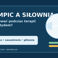 Ozempic a siłownia - jak trenować podczas terapii semaglutydem